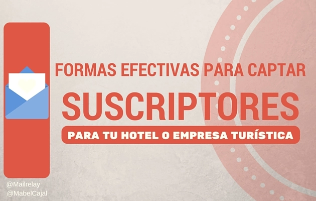 Formas efectivas para captar suscriptores Formas efectivas para captar suscriptores