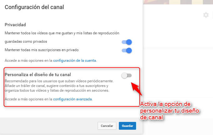 Debes activar la personalizacion detu canal Debes activar la personalizacion detu canal