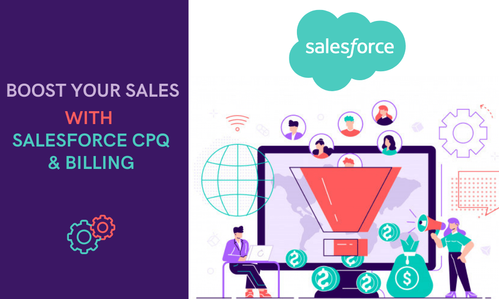 วิธีเพิ่มยอดขายด้วย Salesforce CPQ และการเรียกเก็บเงิน_