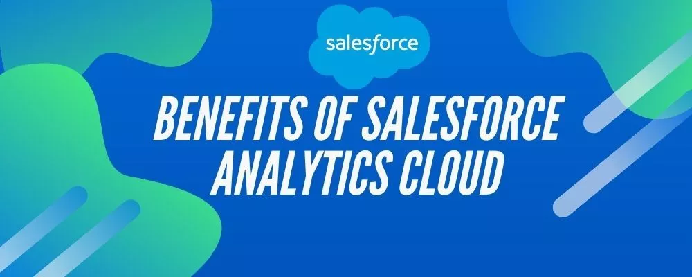 Salesforce Analytics Cloud 的優勢