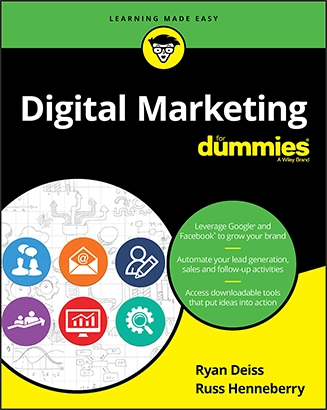 Digital Marketing For Dummies by Ryan Deiss and Russ Henneberry