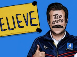 標有“相信”的標誌的圖像。泰德·拉索告訴我們，相信自我、團隊和生活是弄清楚如何取勝的核心。