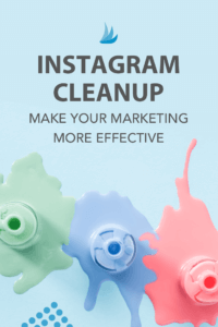 Gambar cat kuku warna-warni yang tumpah dengan teks: Instagram Cleanup - Jadikan Pemasaran Anda Lebih Efektif