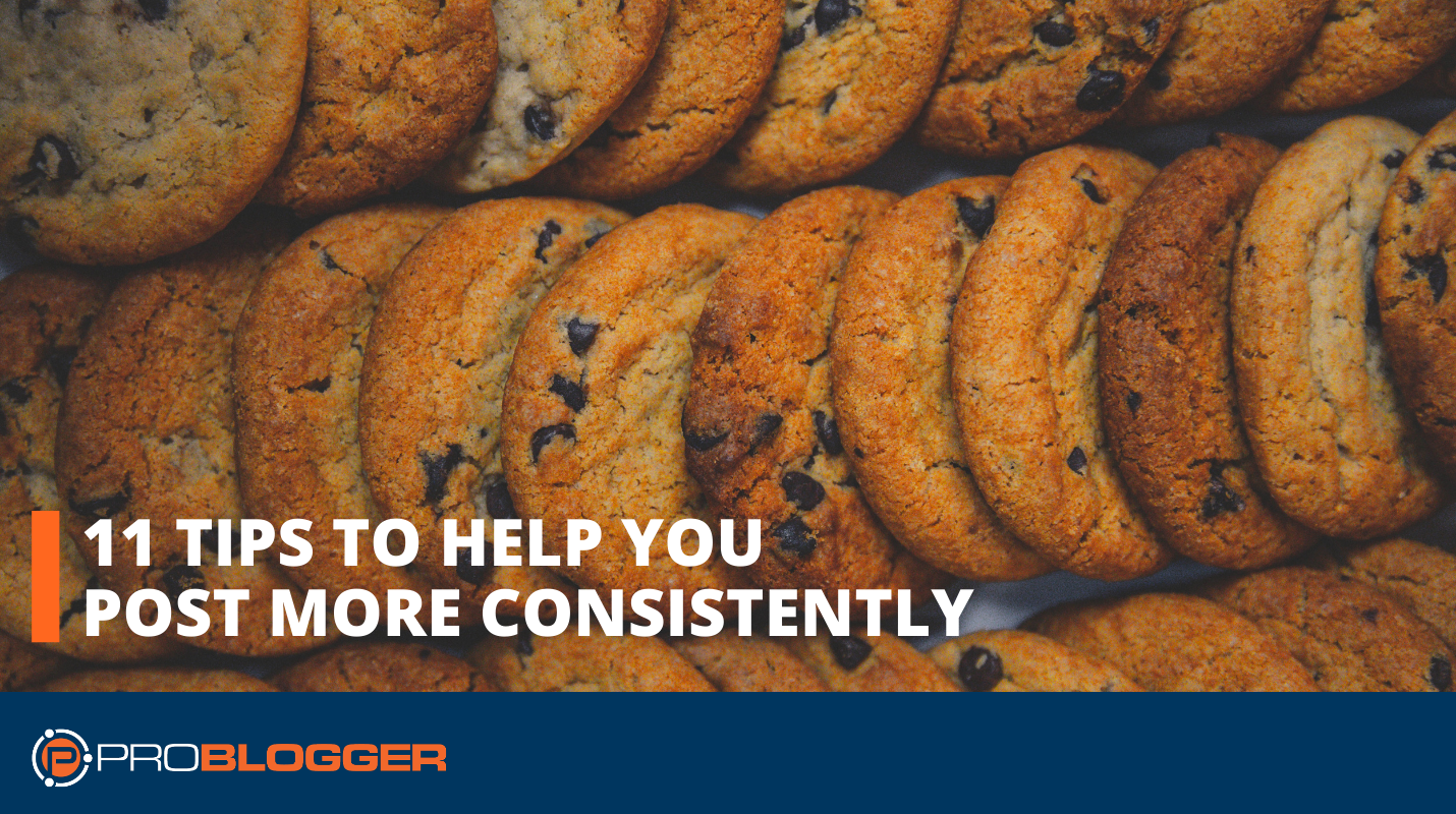 より一貫して投稿するための11のヒント