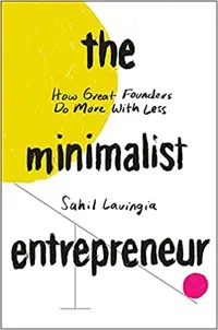 Cover of "The Minimalist Entrepreneur"