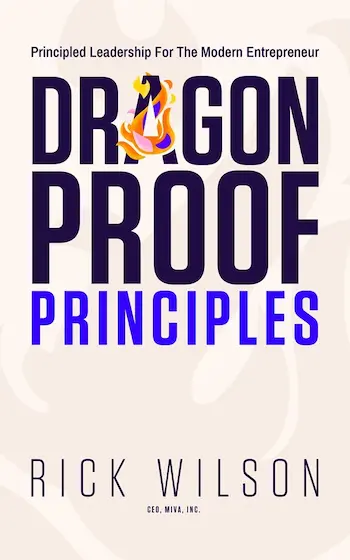 Dragonproof 原则:现代企业家的原则性领导 Cover of Dragonproof Principles: Principled Leadership For The Modern Entrepreneur