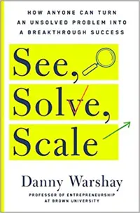 “看,解決,規模”的封面 Cover of "See, Solve, Scale"