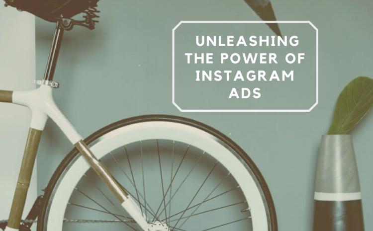 Atualizações mais recentes do Instagram para liberar o poder dos anúncios do Instagram