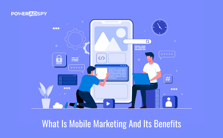 การตลาดบนมือถือและประโยชน์ของมันคืออะไร?