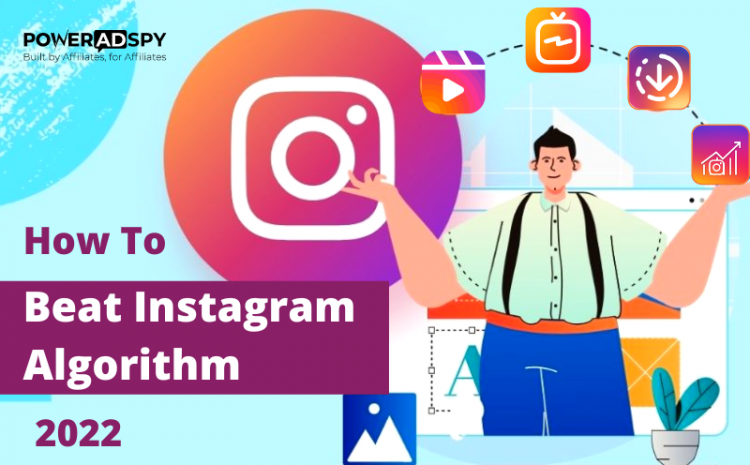 Jak pokonać algorytm Instagrama w 2022 roku| Najważniejsze wskazówki