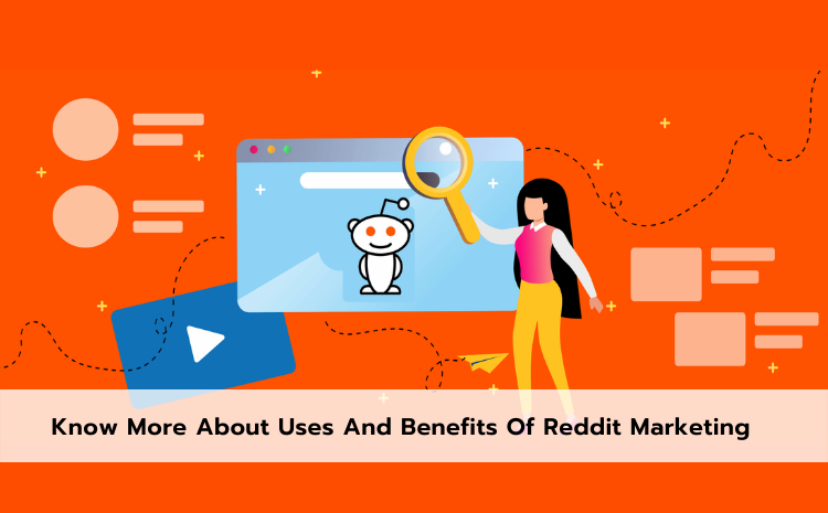 Conozca más sobre los usos y beneficios de Reddit Marketing