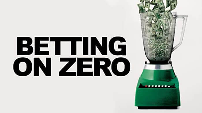 Betting on Zero - Daftar film dokumenter bisnis terbaik untuk pengusaha Betting on Zero - A list of best business documentaries for entrepreneurs
