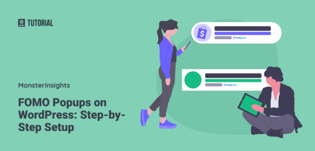 FOMO Popup di WordPress: Panduan Pengaturan Langkah-demi-Langkah