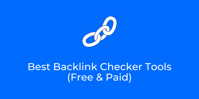 最好的反向链接检查工具