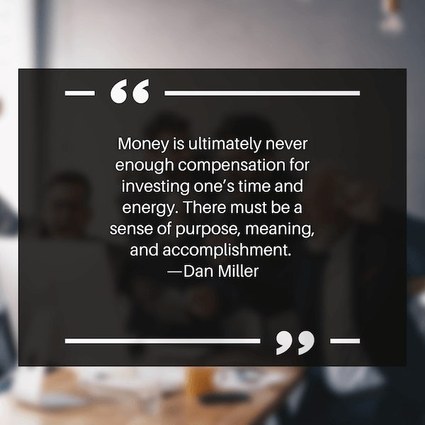 instagramowe podpisy na święto pracy - cytat dan miller o osiągnięciach i celu w pracy