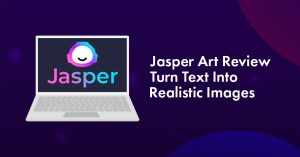 Jasper Art Review 2022: Создавайте реалистичные изображения за считанные секунды с помощью ИИ