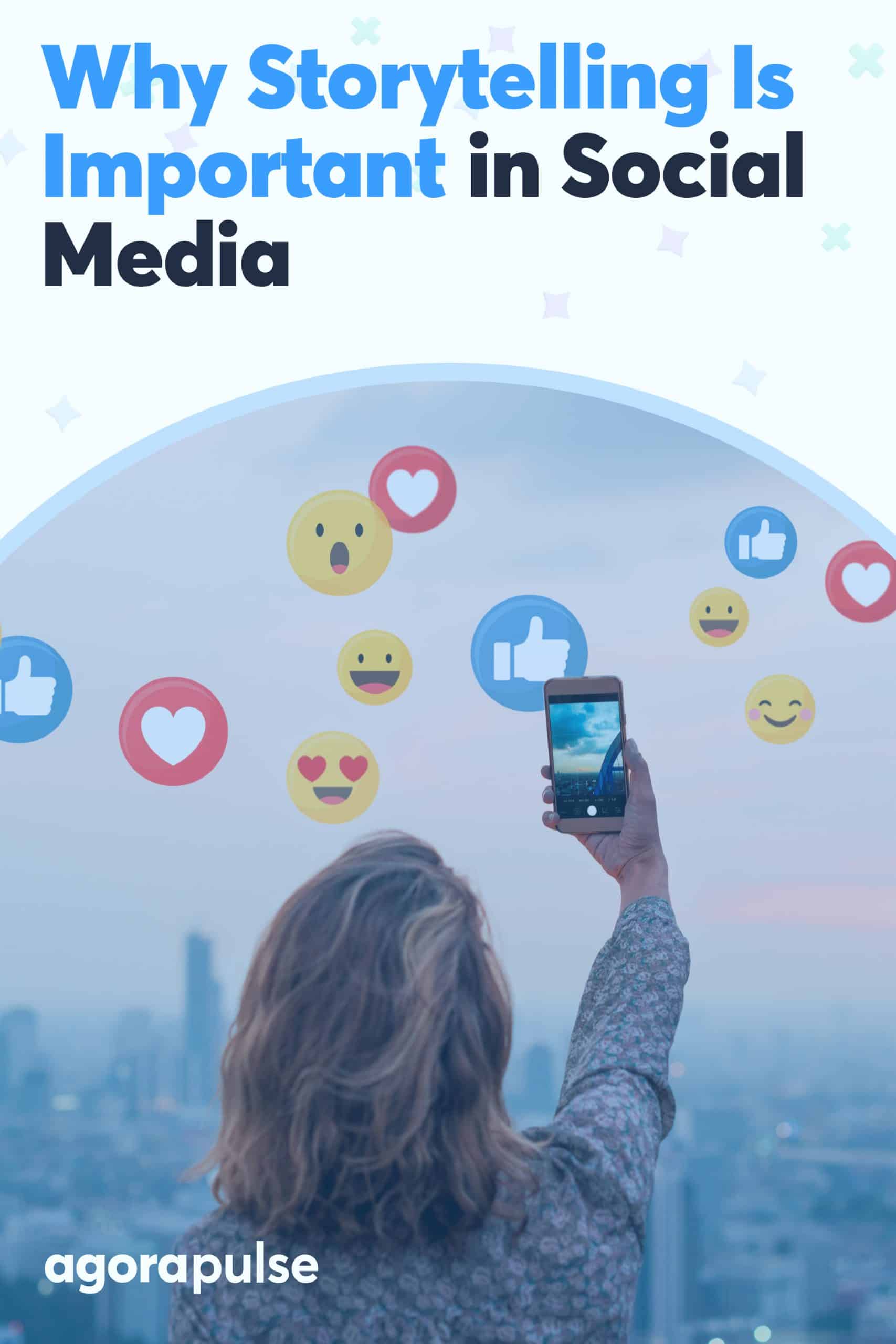 Hikaye Anlatmak Sosyal Medya İçin Neden Önemli?