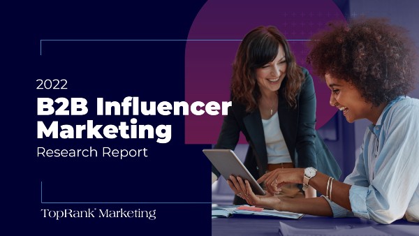 Laden Sie den State of B2B Influencer Marketing Report 2022 herunter