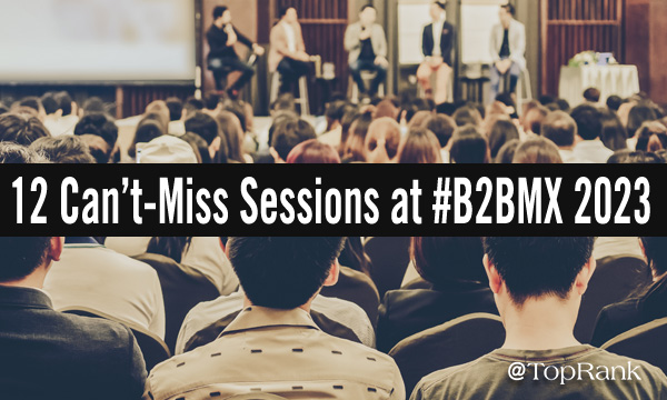 12 человек не могут пропустить сессии B2B Marketing Exchange #B2BMX 2023 спикеры и имидж толпы