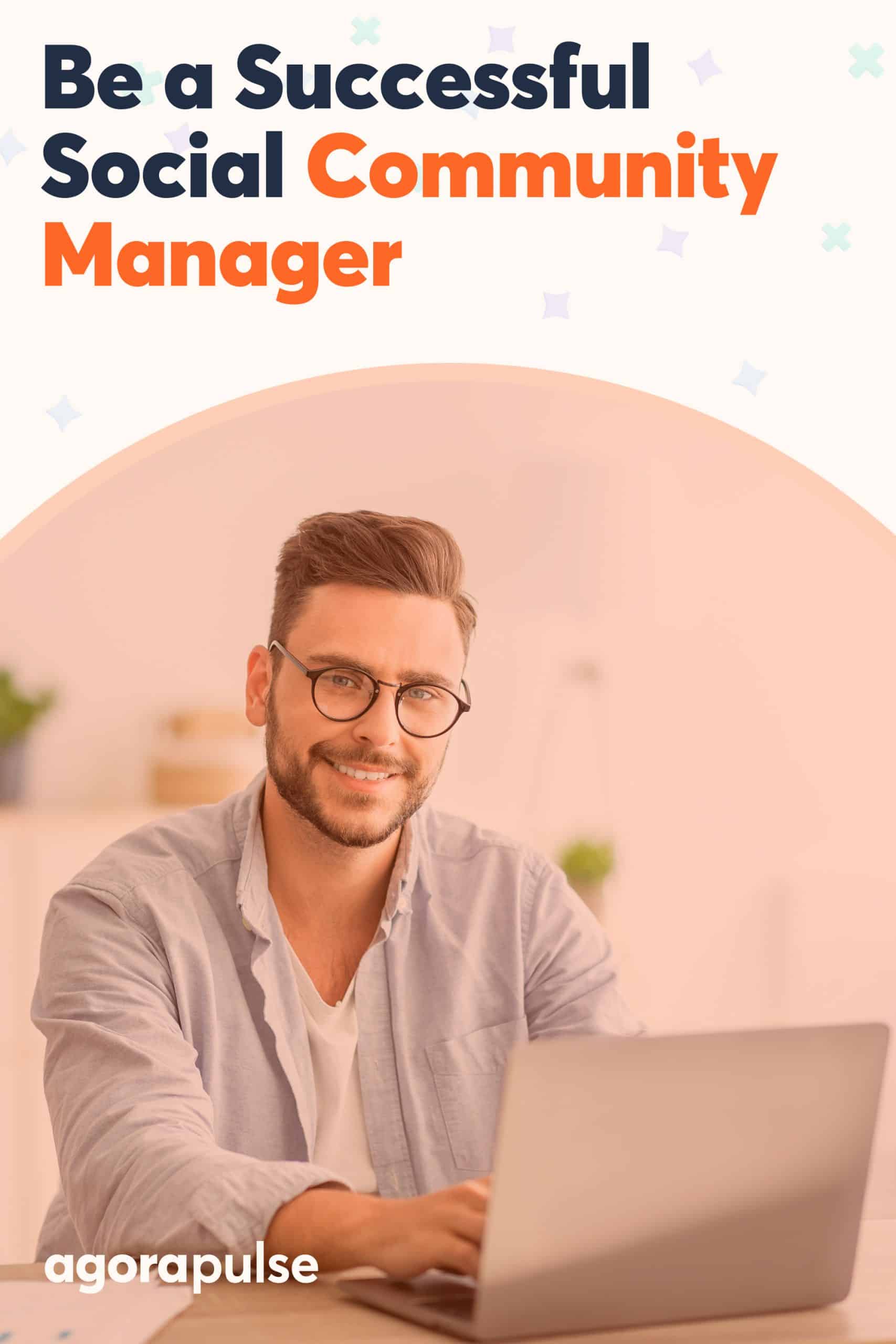 كيف تكون مديرًا ناجحًا لمجتمع وسائل التواصل الاجتماعي